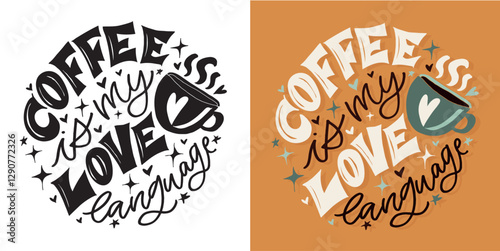 Cute hand drawn doodle lettering quote about coffee. Lettering for t-shirt design, mug print, bag print, clothes fashion. 100% hand drawn vector image.