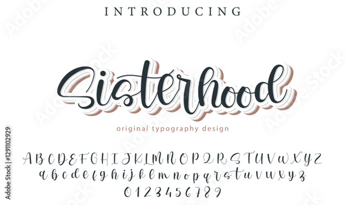 Sisterhood Font Stylish brush painted an uppercase vector letters, alphabet, typeface