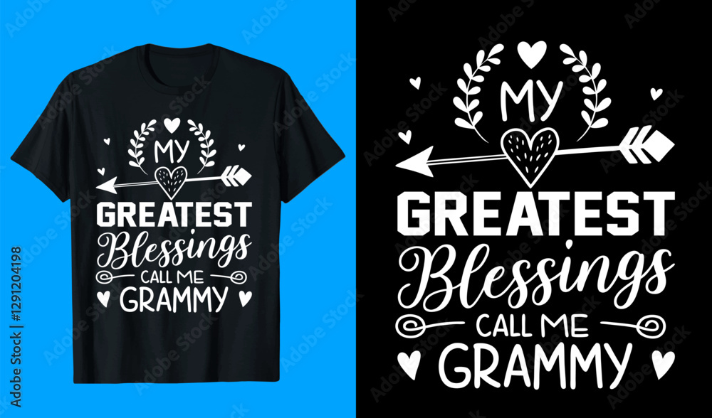 MY GREATEST BLESSINGS CALL ME GRAMMY T-SHIRT DESIGN MY GREATEST BLESSINGS CALL ME GRAMMY T-SHIRT DESIGN