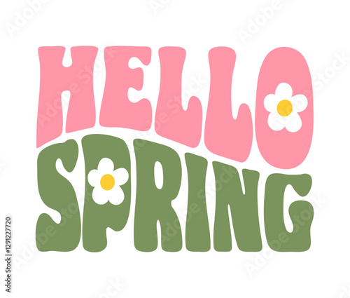 Vibrant vector illustration of Hello Spring in groovy lettering, surrounded by colorful flowers, capturing the joy and energy of the spring season.