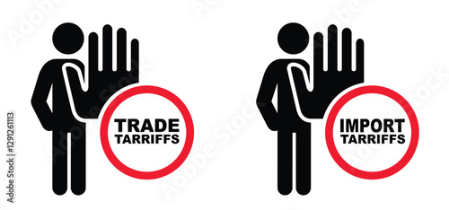 Stop trade tariffs or import tariffs. Import or export from USA, China or European. International trade and tax concept, tariff affecting global trade. Tariffs, increasing on imported goods. 
