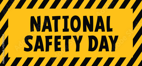 National safety day or month. World day for safety and health at work. Safety in the workplace, a safe workplace at work, safe work equipment and safe working methods.
