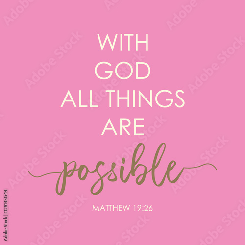 With God All Things Are Possible encouraging Bible Verse Christian quote vector illustration