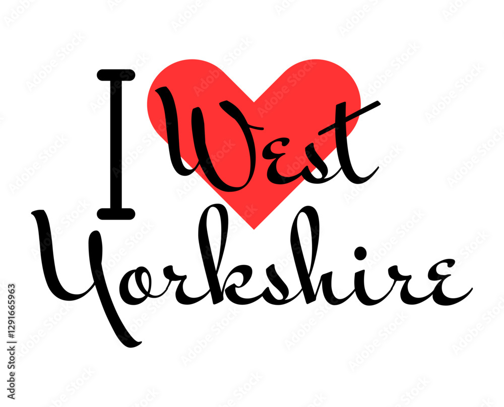 I love West Yorkshire, city of United Kingdom. Hand drawn letters with red heart. Vector illustration lettering, modern design I love West Yorkshire, city of United Kingdom. Hand drawn letters with red heart. Vector illustration lettering, modern design