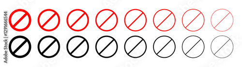 Set of prohibition signs of different thicknesses. Red and black circle sign stop entry ang slash line isolated