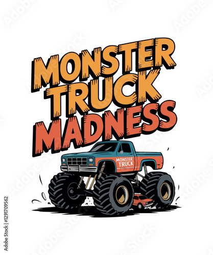 Monster truck madness

