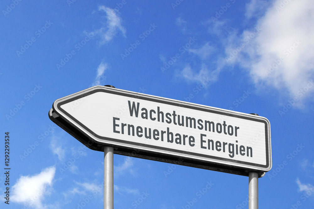Wachstumsmotor, Erneuerbare Energien, Verkehrswegweiser Wachstumsmotor, Erneuerbare Energien, Verkehrswegweiser