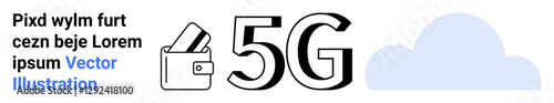 Wallet icon depicting online payments, large 5G text for high-speed internet, and a cloud symbol representing cloud storage. Ideal for tech advances, communication, finance, online services, speed