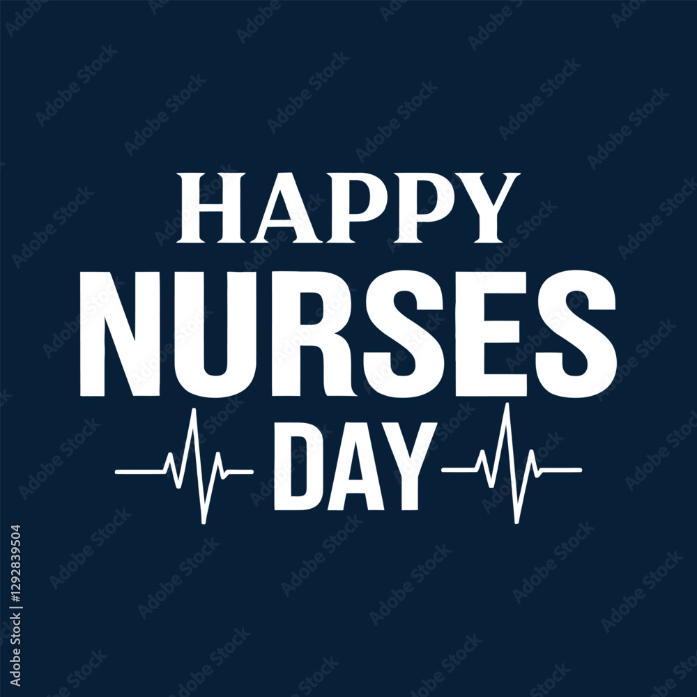 Happy Nurses Day simple typography vector design with Blue background.Eps10 Happy Nurses Day simple typography vector design with Blue background.Eps10