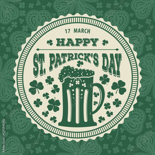 St. Patrick's Day Holiday poster with Beer mug. Vector illustration