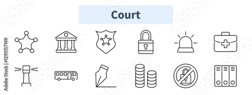 Court set icon. Police badge, courthouse, security shield, lock, siren, first aid kit, watchtower, prisoner transport, legal writing, finance, prohibition, legal files