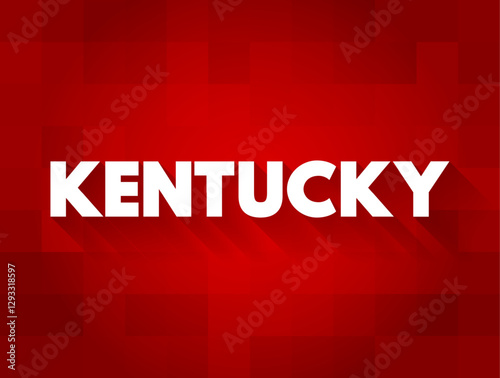 Kentucky is a state in the USA, it is located in the southeastern region, text concept background