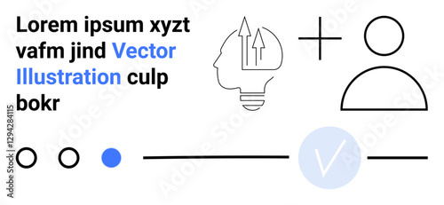 Profile with arrows in brain symbolizes growth, user icon, plus sign, circles, line, and check mark. Ideal for creativity, self-improvement, user interface education minimalism technology