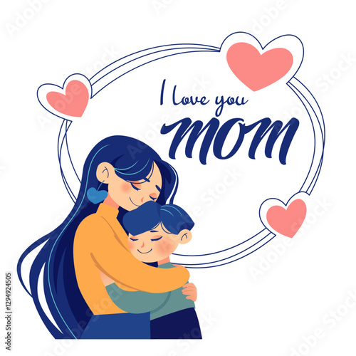 Woman embracing her child. Mother and son. Mother's Day card with text i love you mom and hearts. Illustration isolated