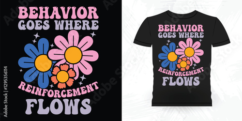 Funny Analyst Behavior Technician Vintage Behavior Therapist T-shirt Design