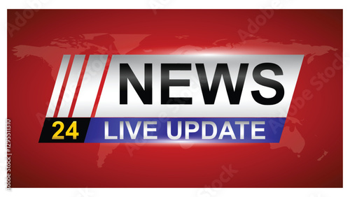 Set illustration of digital news banner with a red background and bold text displaying "NEWS 24 LIVE UPDATE," designed for breaking news broadcasts, media reports, and journalism-related content.