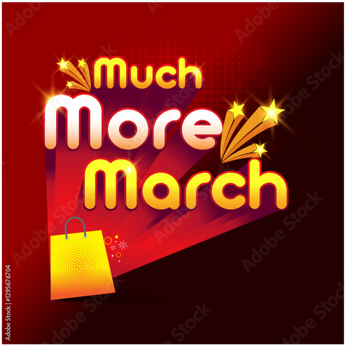 Much More March Offers Logo. Advertising, Shopping, Promo Offers