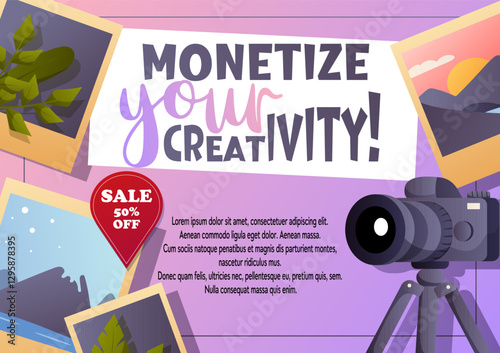 "Monetize Your Creativity" flyer with a camera and photo prints