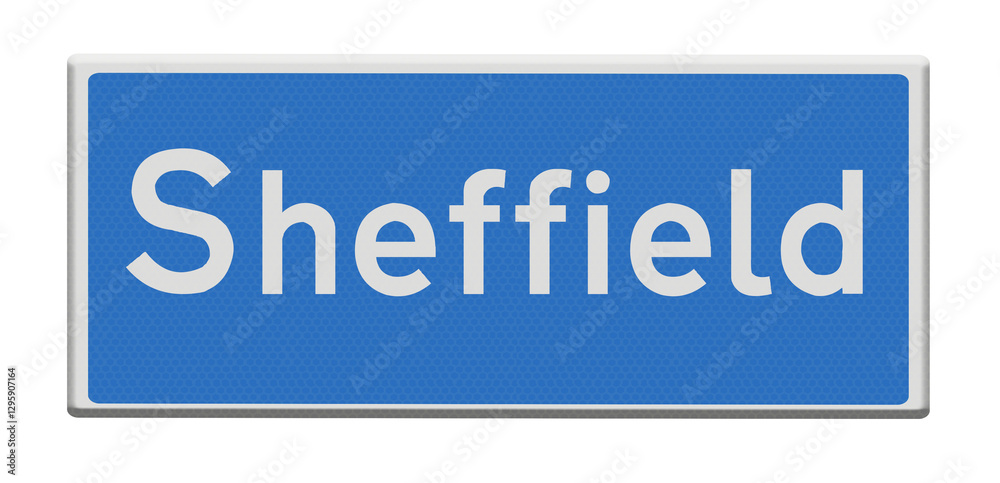 Digital composite...Blue city road sign city of Sheffield. ..place, roadsign Digital composite...Blue city road sign city of Sheffield. ..place, roadsign