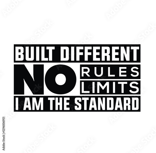 This bold and empowering design is perfect for those who break barriers and set their own standards. Featuring strong, high-contrast typography, it declares confidence with phrases