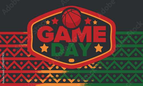 Game Day. Basketball football playoff in March. Super sport party in United States. Final games of season tournament. Professional team championship. Ball for basketball. Sport poster. Vector