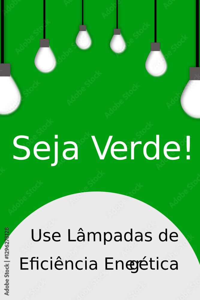 Cartaz ilustrativo com lâmpadas em perspectiva e fundo verde