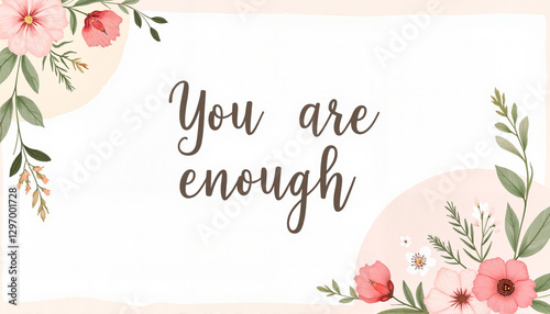 Inspirational compliment card with botanical illustrations, self-acceptance
