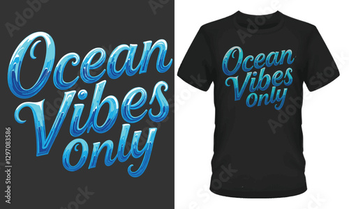 Ocean Vibes Only, Marine Life & Ocean Designs,, T-shirt designs
