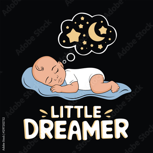 Little Dreamer T Shirt Design Baby Sleeping