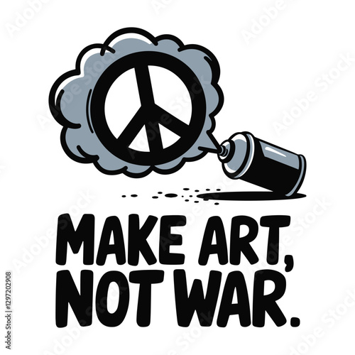 Make Art Not War T Shirt Design