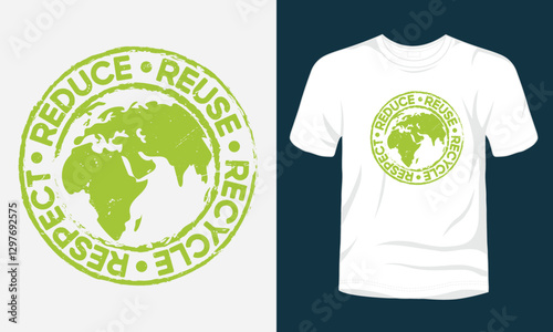 Reduce reuse recycle respect earth day t-shirt