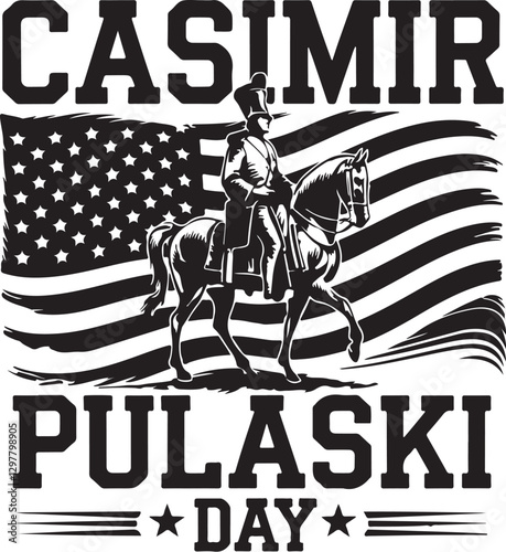 General Pulaski Memorial Day. Holiday concept.