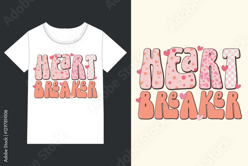 Heart breaker Valentine,Funny Valentines, Funny 
Valentines Qoute, Funny Valentine, Valentine’s Day, Valentines
 eps, Valentine’s Retro, Love,retro