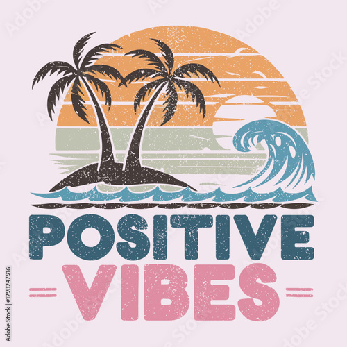 positive vibe summer t shirt. Positive vibes summer graphic t shirt design with tropical palm style. vintage t-shirt design, sunshine illustration for graphic tee t shirt or poster sticker - Vector