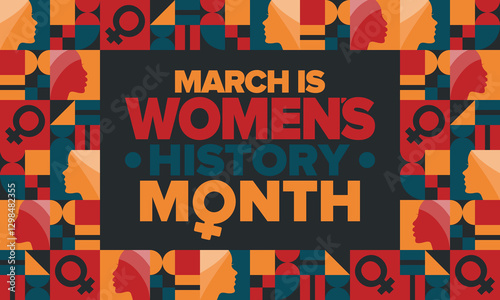 Women's History Month. Celebrated annual in March, to mark women’s contribution to history. Female symbol. Women's rights. Girl power in world. Poster, postcard, banner. Vector illustration