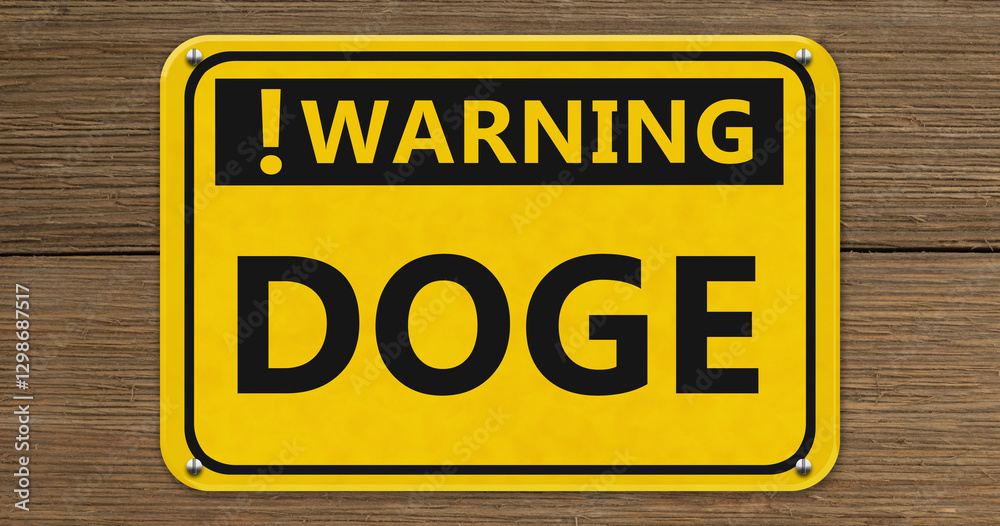 Fototapeta premium DOGE Government Spending warning sign on weathered wood