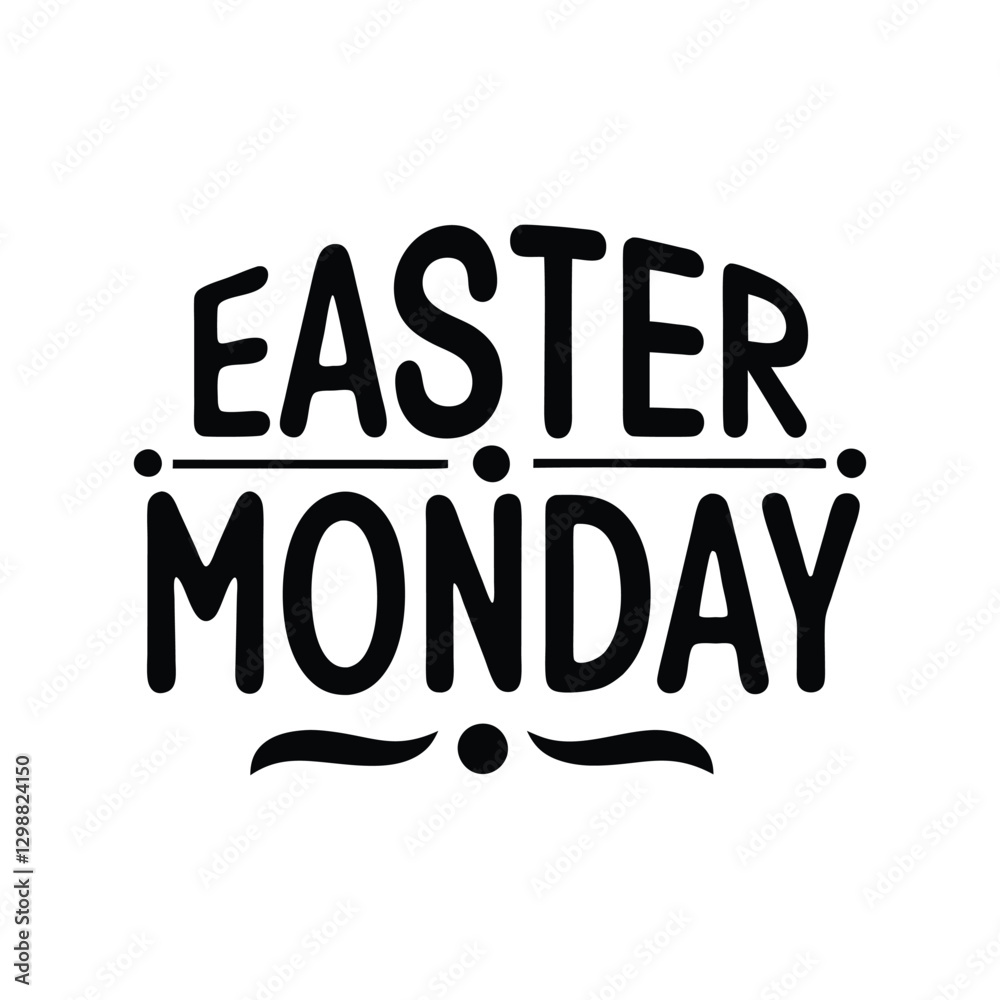 Obraz premium easter Monday typography t-shirt design on white background 