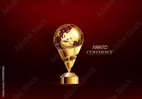 Realistic composition of the golden trophy in the form of a globe and a film around it, with text. Vector illustration.