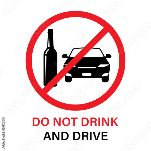 Do Not Drink and Drive Sign. Vector Illustration. 