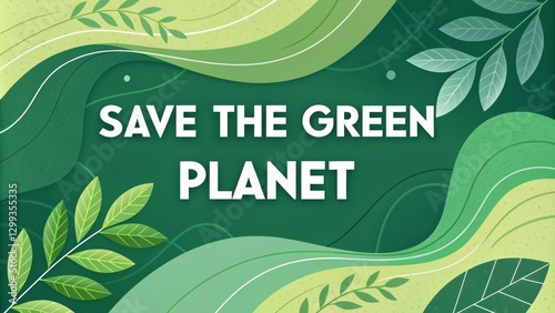 Save the Green Planet Abstr...