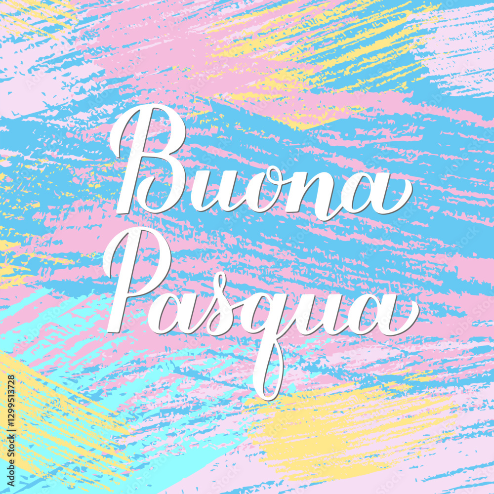 Happy Easter calligraphy hand lettering in Italian language on colorful brush stroke background. Easter celebration typography poster. Vector template for greeting card, banner, etc.
