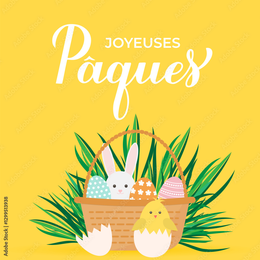 Happy Easter calligraphy lettering in French language. Basket of eggs, bunny and cute cartoon chicken. Easter celebration greeting card. Vector illustration.
