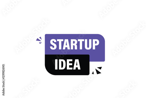 startup idea, for websites, application Design, Element, learn, stay, template, top scorer, design, level, sign, speech, bubble  banner, modern, symbol, click. 
