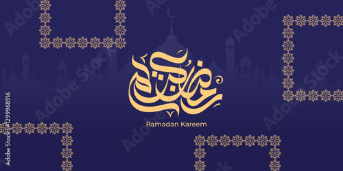 Ramadan is the month of blessing Ramadan Kareem text translation in Arabic lettering , Welcome Ramadan in Arabic ,