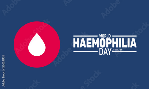 World Haemophilia Day. Holiday concept. suitable for placard, background,Greeting Card, Poster design template 
with text inscription, standard Social Media Post.
