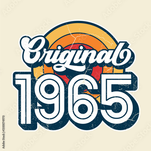 Original 1965 - Fresh Design For Birthday. Good For Poster, Wallpaper, T-Shirt, Gift.