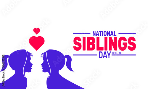 National siblings day. April 10. Holiday concept. suitable for placard, background,Greeting Card, Poster design template with text inscription, standard Social Media Post.