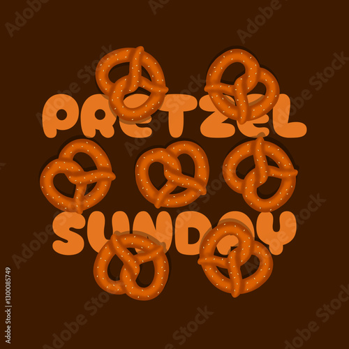 Pretzel Sunday to celebrate on fourth Sunday in March. Bold text with some pretzels on dark brown background. Food event banner.