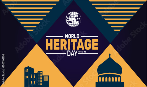 World Heritage Day. Holiday concept. suitable for placard, background,Greeting Card, Poster design template with text inscription, standard Social Media Post.