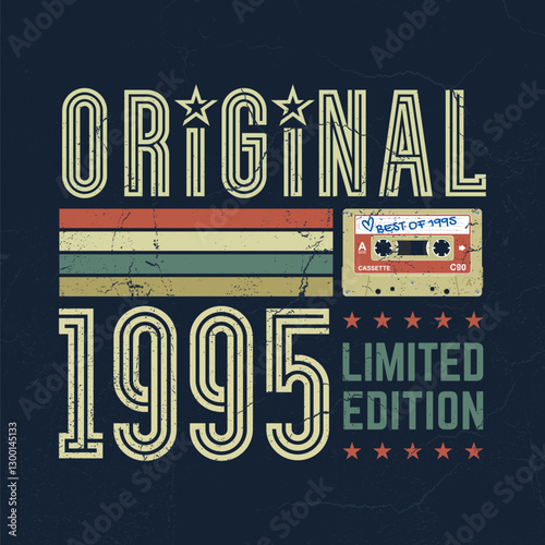 Original 1995, Limited Edition - Fresh Birthday Design. Good For Poster, Wallpaper, T-Shirt, Gift.